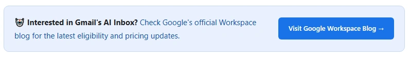 🤖 Interested in Gmail's AI Inbox?